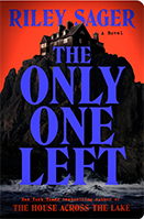 Cover of The Only One Left by Riley Sager