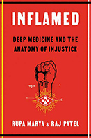 Inflamed: Deep Medicine and the Anatomy of Injustice book cover