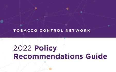 Tobacco Control Network: 2022 Policy Recommendations Guide
